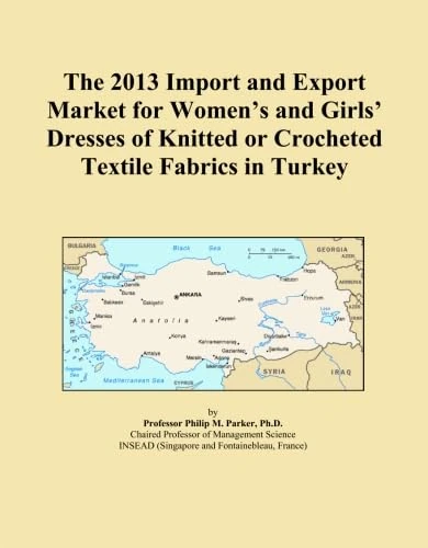 The 2013 Import and Export Market for Women's and Girls' Dresses of Knitted or Crocheted Textile Fabrics in Turkey