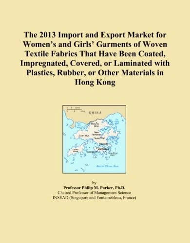 The 2013 Import and Export Market for Women's and Girls' Garments of Woven Textile Fabrics That Have Been Coated, Impregnated, Covered, or Laminated ... Rubber, or Other Materials in Hong Kong - Image 1