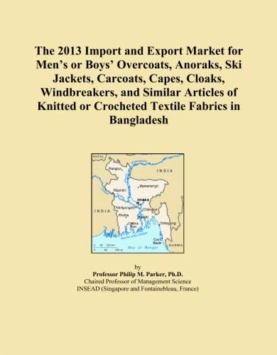 The 2013 Import and Export Market for Men's or Boys' Overcoats, Anoraks, Ski Jackets, Carcoats, Capes, Cloaks, Windbreakers, and Similar Articles of Knitted or Crocheted Textile Fabrics in Bangladesh