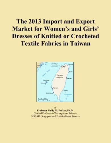 The 2013 Import and Export Market for Women's and Girls' Dresses of Knitted or Crocheted Textile Fabrics in Taiwan