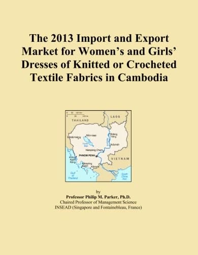 The 2013 Import and Export Market for Women's and Girls' Dresses of Knitted or Crocheted Textile Fabrics in Cambodia