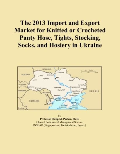 The 2013 Import and Export Market for Knitted or Crocheted Panty Hose, Tights, Stocking, Socks, and Hosiery in Ukraine