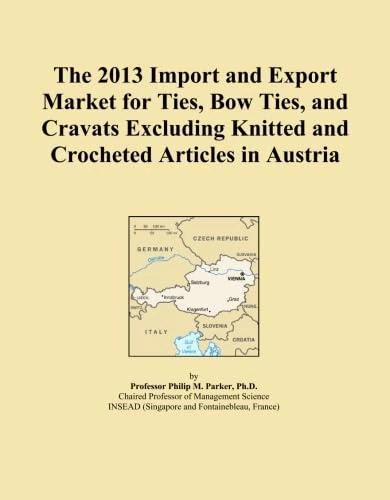 The 2013 Import and Export Market for Ties, Bow Ties, and Cravats Excluding Knitted and Crocheted Articles in Austria