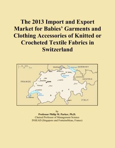 The 2013 Import and Export Market for Babies' Garments and Clothing Accessories of Knitted or Crocheted Textile Fabrics in Switzerland