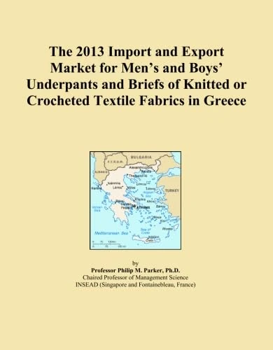 The 2013 Import and Export Market for Men's and Boys' Underpants and Briefs of Knitted or Crocheted Textile Fabrics in Greece