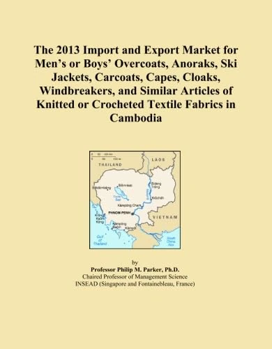 The 2013 Import and Export Market for Men's or Boys' Overcoats, Anoraks, Ski Jackets, Carcoats, Capes, Cloaks, Windbreakers, and Similar Articles of Knitted or Crocheted Textile Fabrics in Cambodia