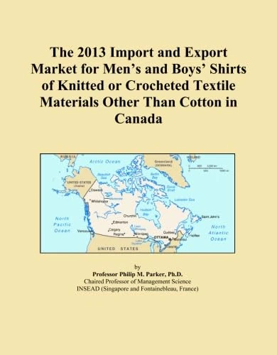 The 2013 Import and Export Market for Men's and Boys' Shirts of Knitted or Crocheted Textile Materials Other Than Cotton in Canada