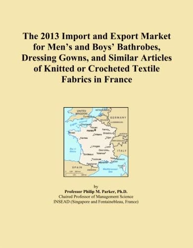 The 2013 Import and Export Market for Men's and Boys' Bathrobes, Dressing Gowns, and Similar Articles of Knitted or Crocheted Textile Fabrics in France