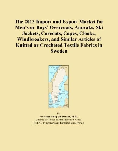 The 2013 Import and Export Market for Men's or Boys' Overcoats, Anoraks, Ski Jackets, Carcoats, Capes, Cloaks, Windbreakers, and Similar Articles of Knitted or Crocheted Textile Fabrics in Sweden