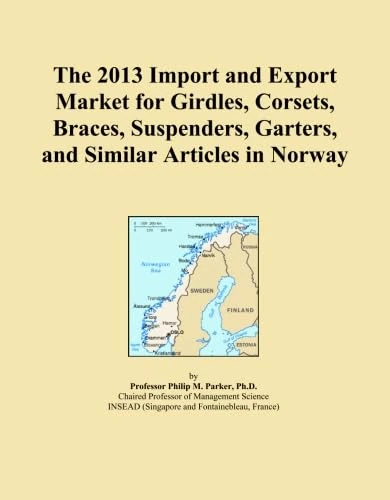 The 2013 Import and Export Market for Girdles, Corsets, Braces, Suspenders, Garters, and Similar Articles in Norway
