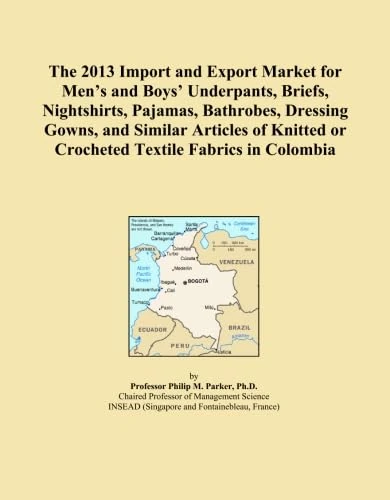 The 2013 Import and Export Market for Men's and Boys' Underpants, Briefs, Nightshirts, Pajamas, Bathrobes, Dressing Gowns, and Similar Articles of Knitted or Crocheted Textile Fabrics in Colombia