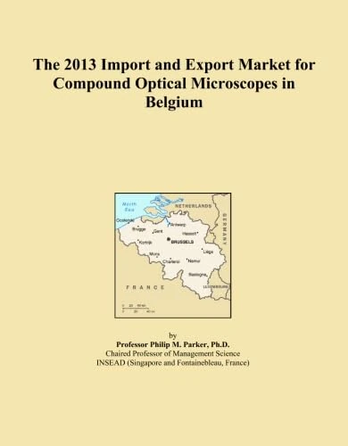 The 2013 Import and Export Market for Compound Optical Microscopes in Belgium