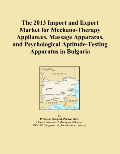 The 2013 Import and Export Market for Mechano-Therapy Appliances, Massage Apparatus, and Psychological Aptitude-Testing Apparatus in Bulgaria