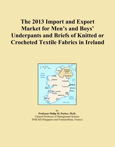The 2013 Import and Export Market for Men's and Boys' Underpants and Briefs of Knitted or Crocheted Textile Fabrics in Ireland