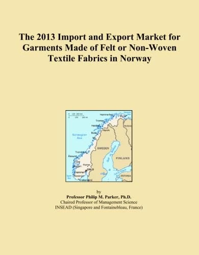 The 2013 Import and Export Market for Garments Made of Felt or Non-Woven Textile Fabrics in Norway