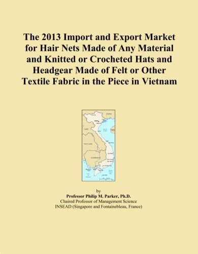 The 2013 Import and Export Market for Hair Nets Made of Any Material and Knitted or Crocheted Hats and Headgear Made of Felt or Other Textile Fabric in the Piece in Vietnam