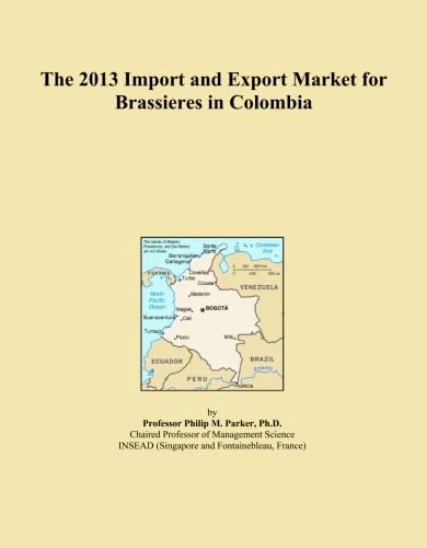 The 2013 Import and Export Market for Brassieres in Colombia