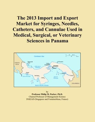 The 2013 Import and Export Market for Syringes, Needles, Catheters, and Cannulae Used in Medical, Surgical, or Veterinary Sciences in Panama