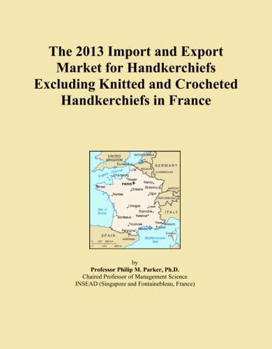 The 2013 Import and Export Market for Handkerchiefs Excluding Knitted and Crocheted Handkerchiefs in France