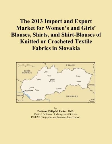 The 2013 Import and Export Market for Women's and Girls' Blouses, Shirts, and Shirt-Blouses of Knitted or Crocheted Textile Fabrics in Slovakia