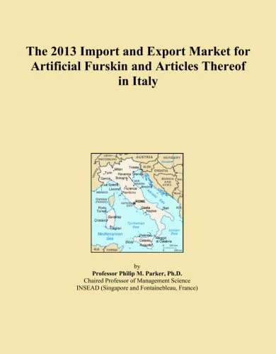 The 2013 Import and Export Market for Artificial Furskin and Articles Thereof in Italy
