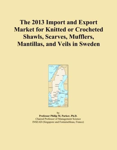 The 2013 Import and Export Market for Knitted or Crocheted Shawls, Scarves, Mufflers, Mantillas, and Veils in Sweden