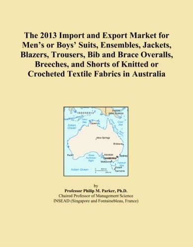 The 2013 Import and Export Market for Men's or Boys' Suits, Ensembles, Jackets, Blazers, Trousers, Bib and Brace Overalls, Breeches, and Shorts of Knitted or Crocheted Textile Fabrics in Australia