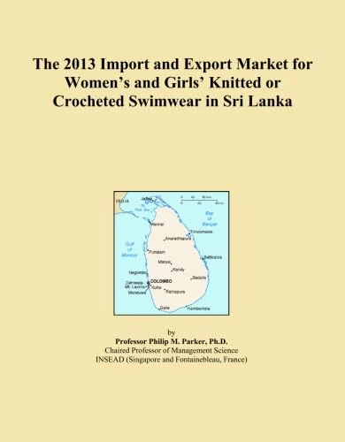 The 2013 Import and Export Market for Women's and Girls' Knitted or Crocheted Swimwear in Sri Lanka