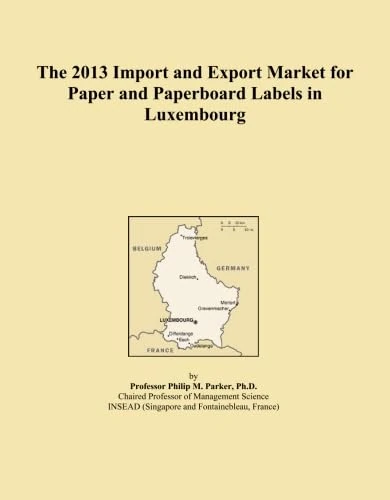 The 2013 Import and Export Market for Paper and Paperboard Labels in Luxembourg