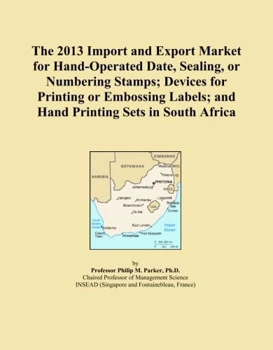 The 2013 Import and Export Market for Hand-Operated Date, Sealing, or Numbering Stamps; Devices for Printing or Embossing Labels; and Hand Printing Sets in South Africa
