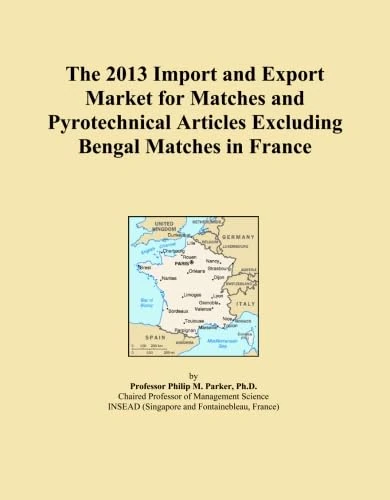 The 2013 Import and Export Market for Matches and Pyrotechnical Articles Excluding Bengal Matches in France