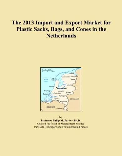 The 2013 Import and Export Market for Plastic Sacks, Bags, and Cones in the Netherlands