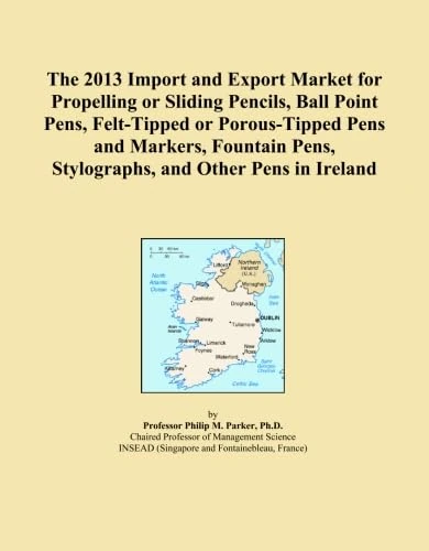 The 2013 Import and Export Market for Propelling or Sliding Pencils, Ball Point Pens, Felt-Tipped or Porous-Tipped Pens and Markers, Fountain Pens, Stylographs, and Other Pens in Ireland