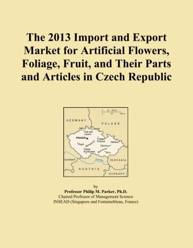 The 2013 Import and Export Market for Artificial Flowers, Foliage, Fruit, and Their Parts and Articles in Czech Republic