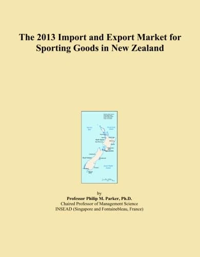 The 2013 Import and Export Market for Sporting Goods in New Zealand