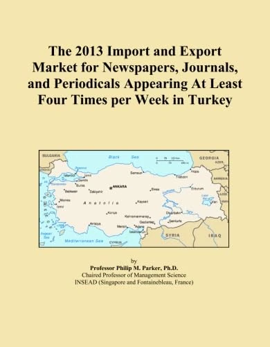 2013 Turkey Newspapers Import Export Market Report