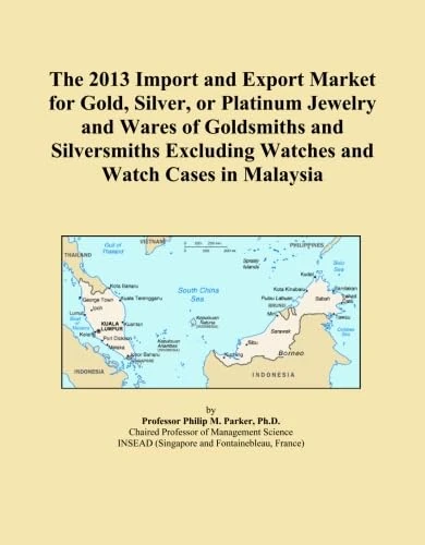 The 2013 Import and Export Market for Gold, Silver, or Platinum Jewelry and Wares of Goldsmiths and Silversmiths Excluding Watches and Watch Cases in Malaysia