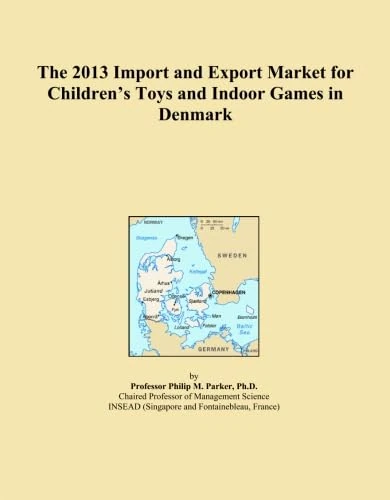 The 2013 Import and Export Market for Children's Toys and Indoor Games in Denmark