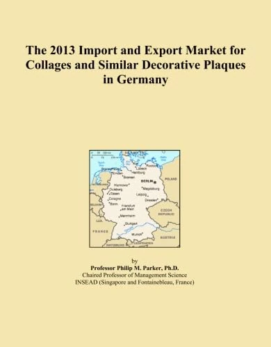 The 2013 Import and Export Market for Collages and Similar Decorative Plaques in Germany