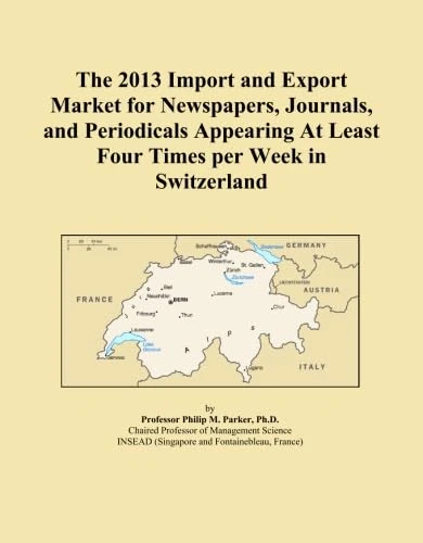 2013 Switzerland Newspapers & Periodicals Import Export Market Analysis