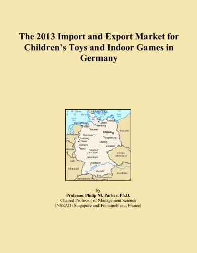 The 2013 Import and Export Market for Children's Toys and Indoor Games in Germany