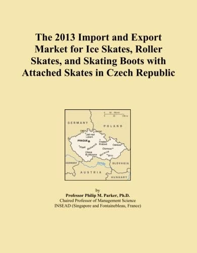 The 2013 Import and Export Market for Ice Skates, Roller Skates, and Skating Boots with Attached Skates in Czech Republic