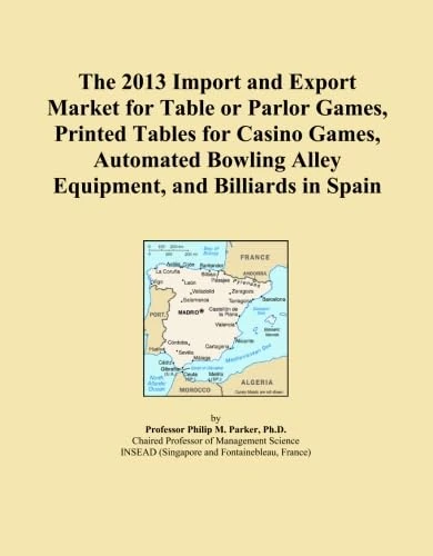 The 2013 Import and Export Market for Table or Parlor Games, Printed Tables for Casino Games, Automated Bowling Alley Equipment, and Billiards in Spain