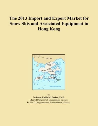 The 2013 Import and Export Market for Snow Skis and Associated Equipment in Hong Kong