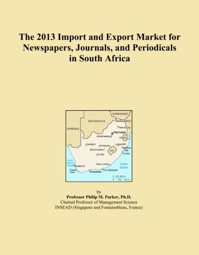 The 2013 Import and Export Market for Newspapers, Journals, and Periodicals in South Africa