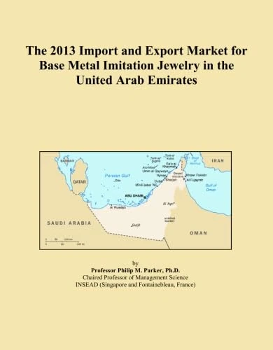 The 2013 Import and Export Market for Base Metal Imitation Jewelry in the United Arab Emirates