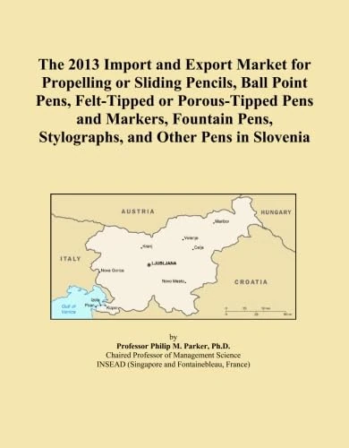 The 2013 Import and Export Market for Propelling or Sliding Pencils, Ball Point Pens, Felt-Tipped or Porous-Tipped Pens and Markers, Fountain Pens, Stylographs, and Other Pens in Slovenia