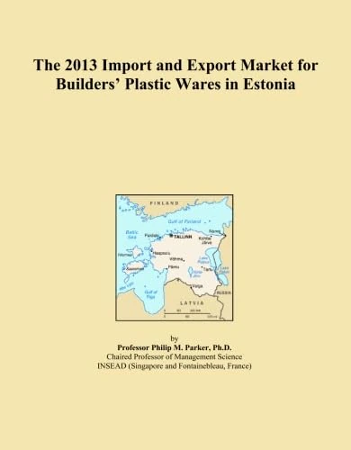 The 2013 Import and Export Market for Builders' Plastic Wares in Estonia