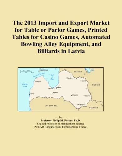 The 2013 Import and Export Market for Table or Parlor Games, Printed Tables for Casino Games, Automated Bowling Alley Equipment, and Billiards in Latvia
