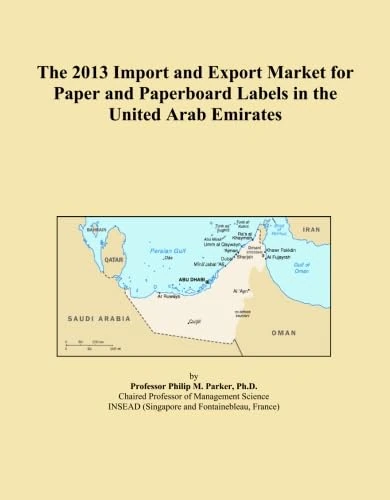 The 2013 Import and Export Market for Paper and Paperboard Labels in the United Arab Emirates